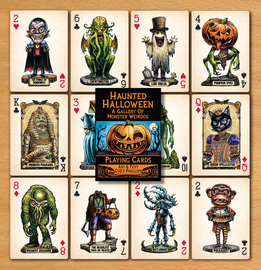 Haunted Halloween a gallery of monster weirdos in a deck of playing cards